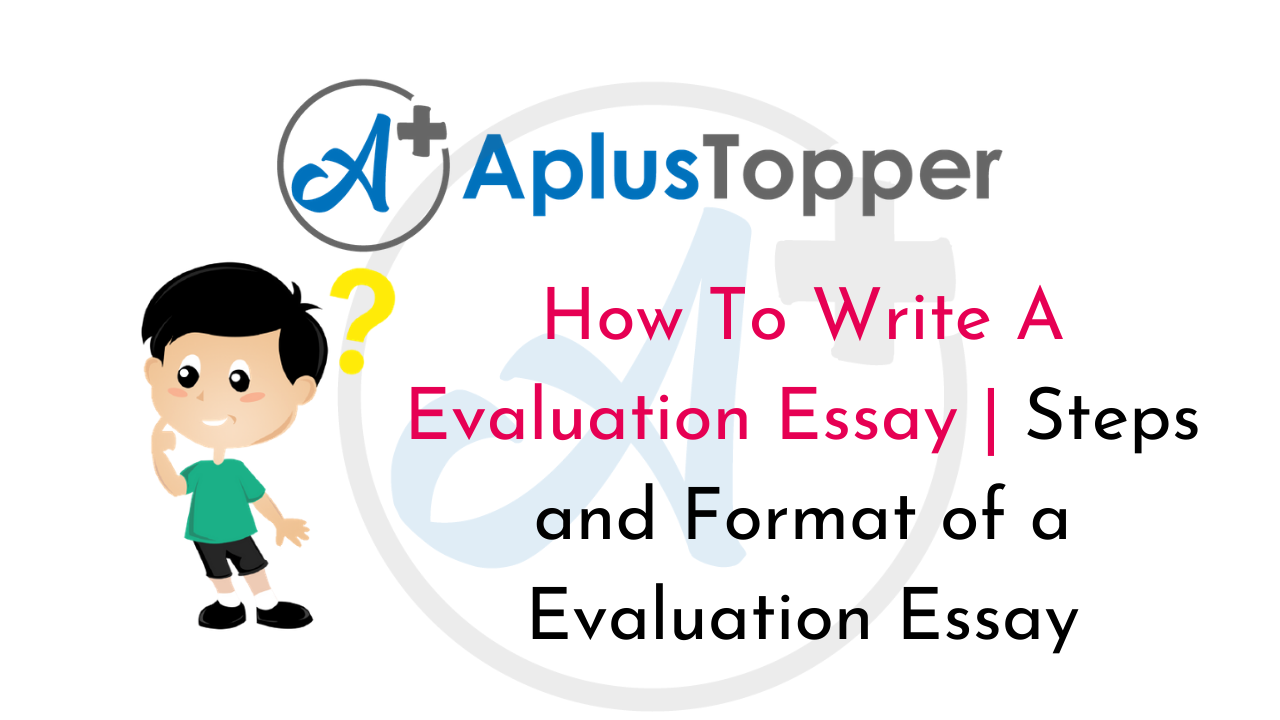 How to Evaluate in an Essay
